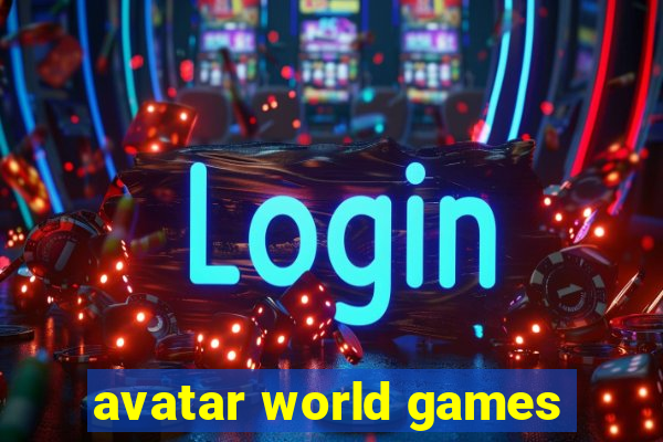 avatar world games