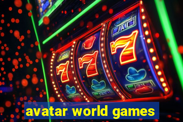 avatar world games