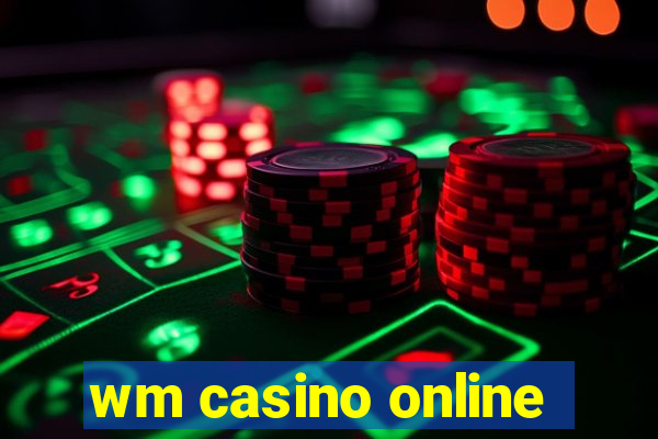 wm casino online