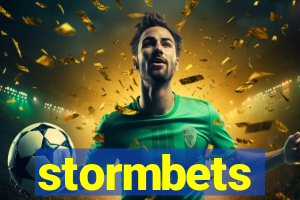 stormbets