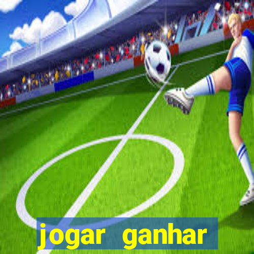 jogar ganhar dinheiro na hora