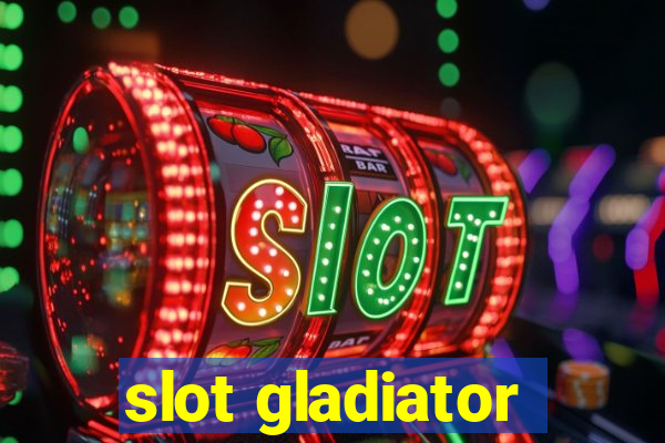 slot gladiator