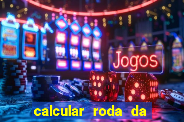 calcular roda da fortuna online grátis