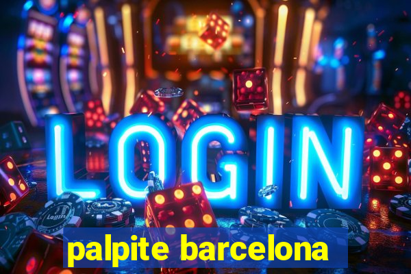 palpite barcelona