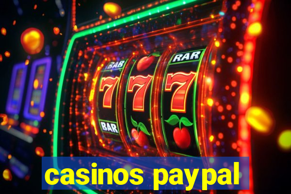 casinos paypal