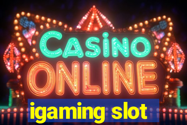 igaming slot