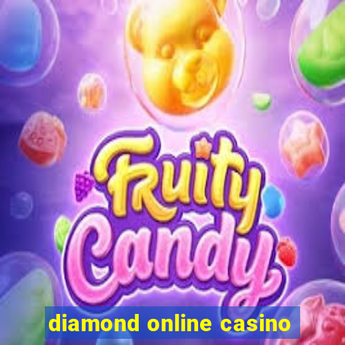 diamond online casino