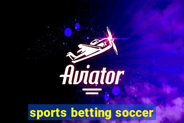 sports betting soccer