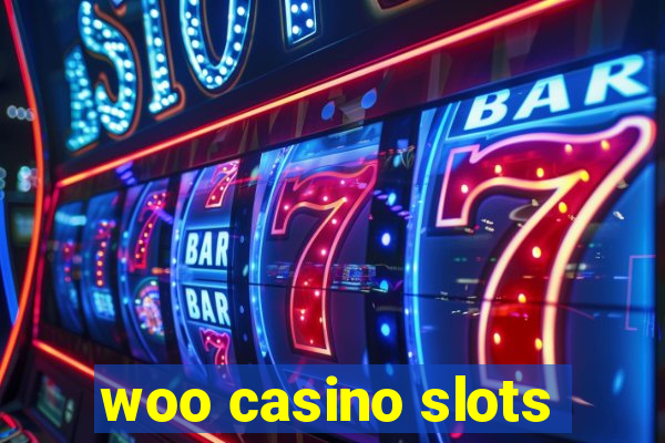 woo casino slots