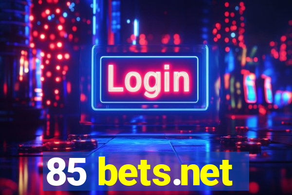 85 bets.net