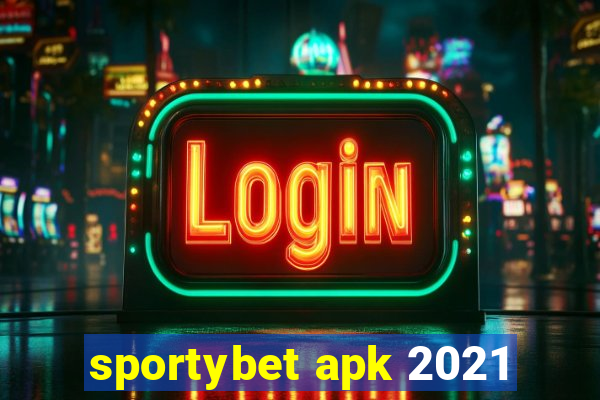 sportybet apk 2021