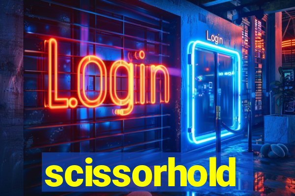 scissorhold