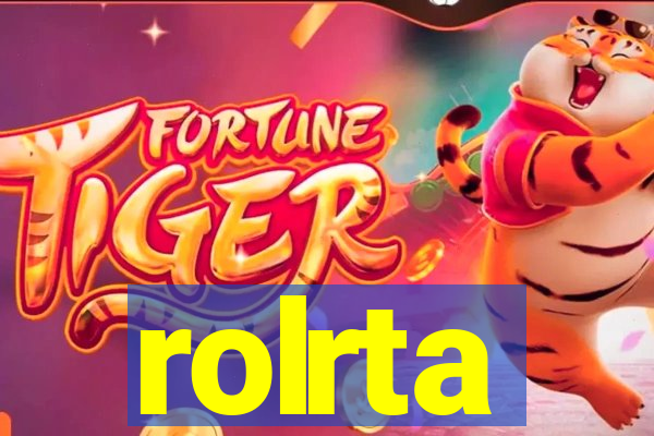 rolrta