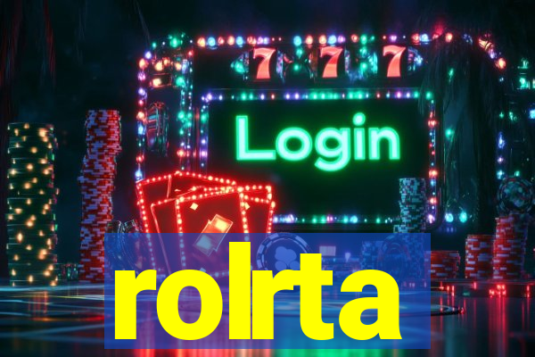 rolrta