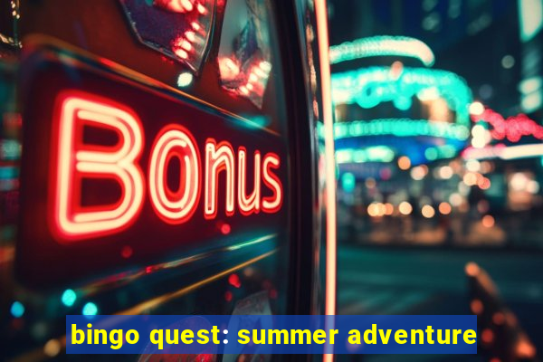 bingo quest: summer adventure