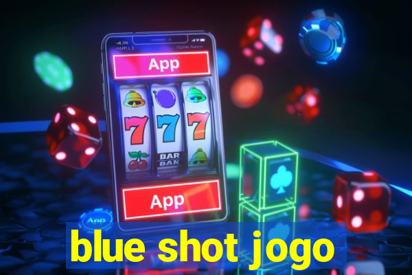 blue shot jogo