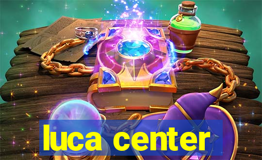 luca center