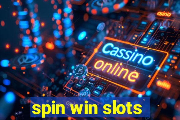 spin win slots