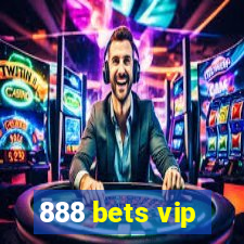 888 bets vip