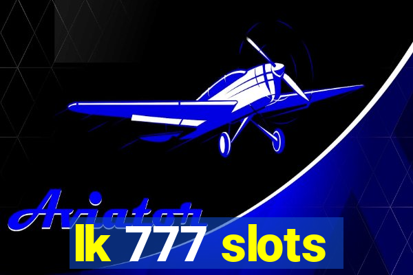 lk 777 slots