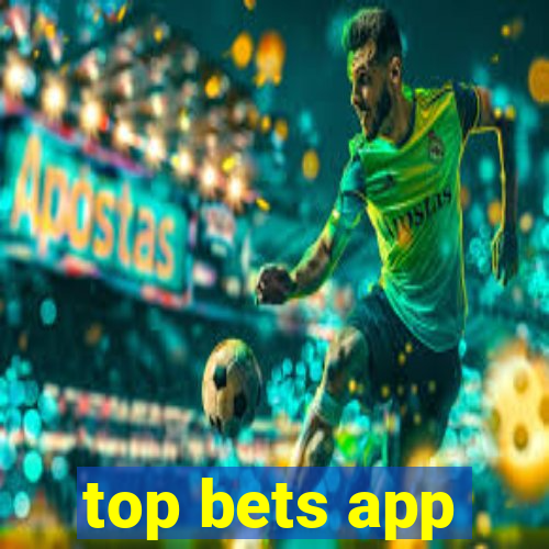 top bets app