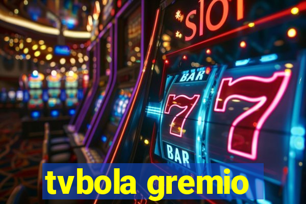 tvbola gremio