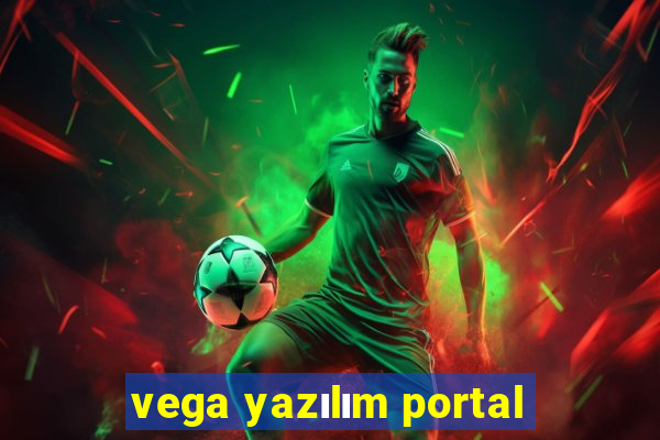 vega yazılım portal