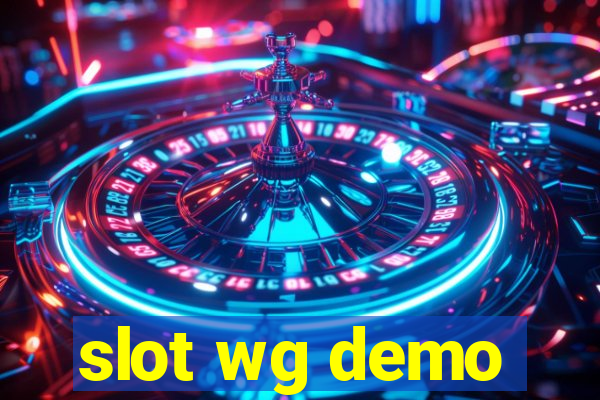 slot wg demo