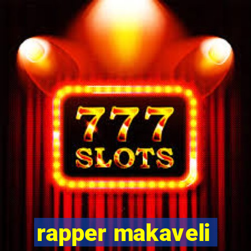 rapper makaveli