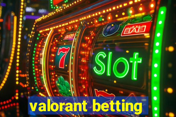 valorant betting