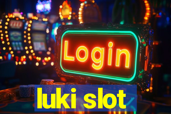 luki slot