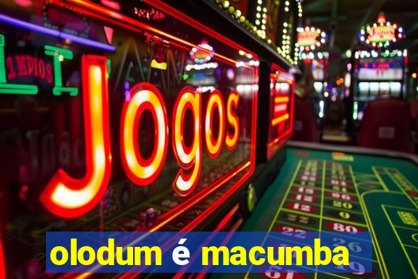 olodum é macumba