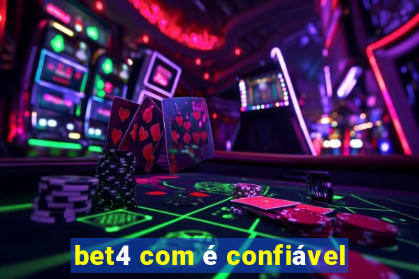 bet4 com é confiável