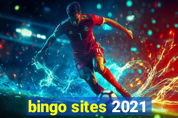 bingo sites 2021