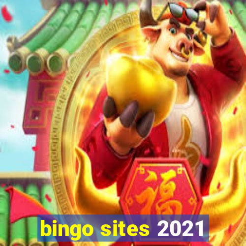 bingo sites 2021