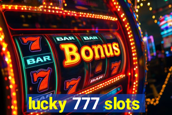 lucky 777 slots