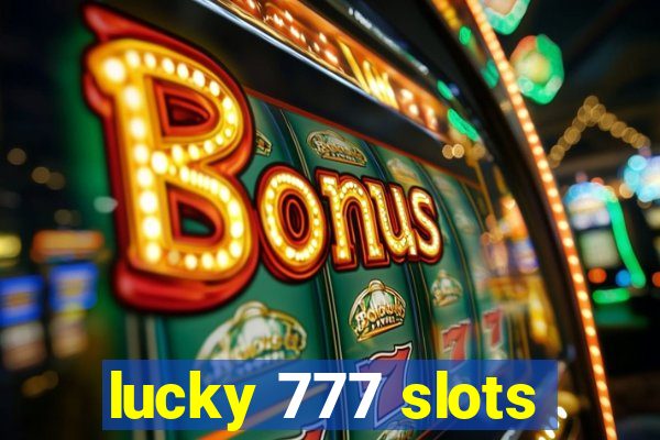 lucky 777 slots