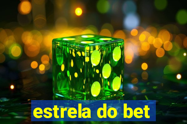 estrela do bet