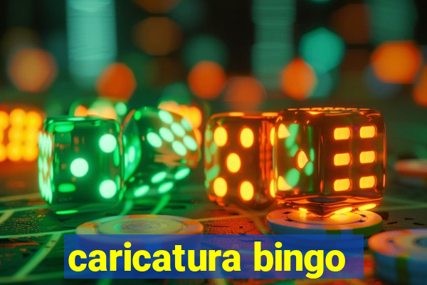 caricatura bingo