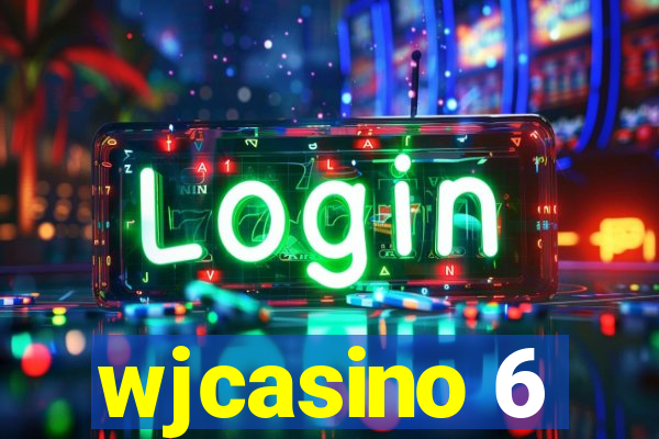 wjcasino 6