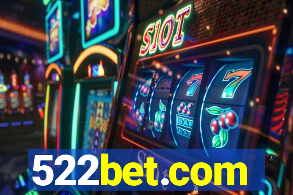 522bet.com