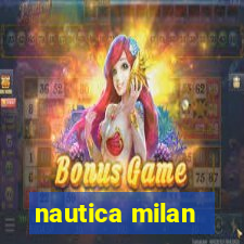 nautica milan