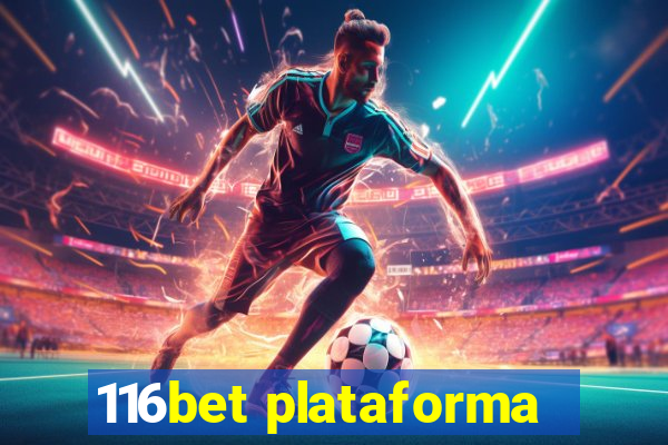 116bet plataforma