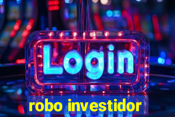 robo investidor