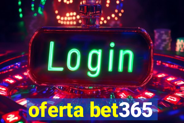 oferta bet365