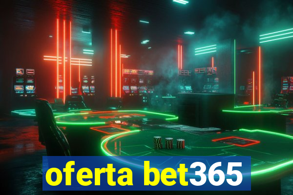 oferta bet365