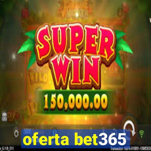 oferta bet365