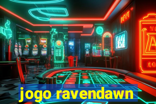 jogo ravendawn