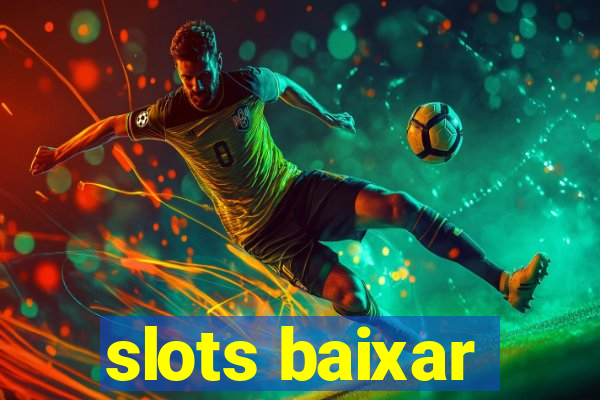 slots baixar