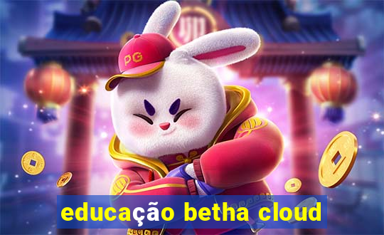 educação betha cloud